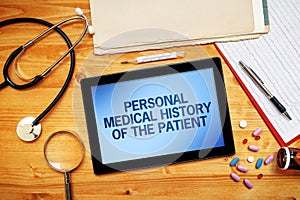 Personal medical history of the patient, healthcare concept