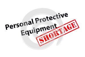 Personal Protective Equipment Shortage