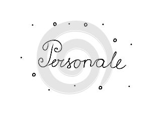 Personale phrase handwritten with a calligraphy brush. Personal in italian. Modern brush calligraphy. Isolated word black photo