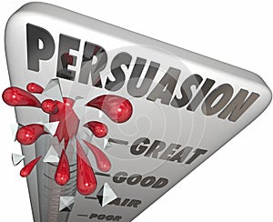 Persuasion Thermometer Measure Level of Convincing Influence