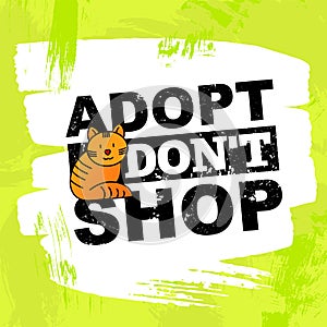 Pet adoption concept: adopt, don`t shop