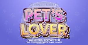 Pet\'s Lover Text Style Effect. Editable Graphic Text Template