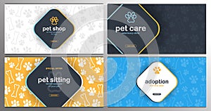 Pet shop, Care, Pet sitting. Adoption. Home animals. Banner with cat or dog paws. Hand draw doodle background.