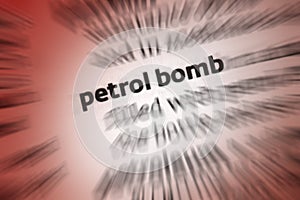 Petrol Bomb - Molotov Cocktail