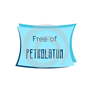 Petrolatum free product label, cosmetic quality