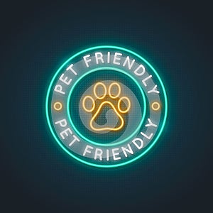 Pets allowed neon light sign. Bright pet friendly area symbol.