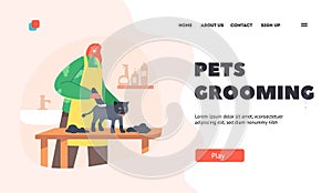 Pets Grooming Landing Page Template. Hairdresser Female Character Trimming Cat at Groomer Salon. Pet Hair Styling