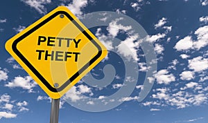 Petty theft traffic sign