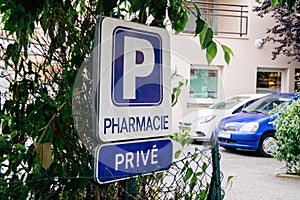 Pharmacie Prive private signage parking at the dedicated drugstore area