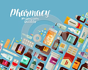 Pharmacy, pharmacology banner. Medicine, bottles and pills concept. Vector illustration photo