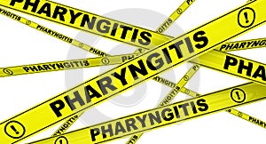 Pharyngitis. Yellow warning tapes photo