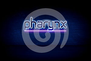 Pharynx - blue neon announcement signboard