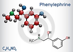 Phenylephrine molecule. It is nasal decongestant with potent vasoconstrictor property. Structural chemical formula and molecule photo