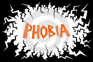 Phobia