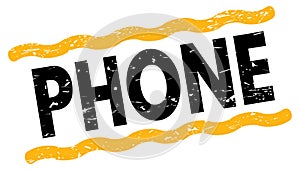 PHONE text on yellow-black lines stamp sign