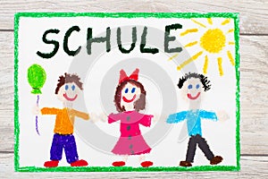 Drawing: German word SCHOOL and happy children. First day at school.