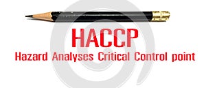 Photo concept of HACCP sign or symbol, Hazard Analyses Critical Control point