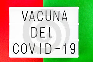 Phrase Covid-19 Vaccine written in Spanish, Vacuna del Covid-19