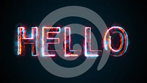 The phrase Hello, computer generated. Burning inscription. Capital letters. 3d rendering welcome background