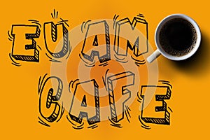 Phrase, I love coffee, written in Portuguese, on a yellow background, with a cup highlighted.