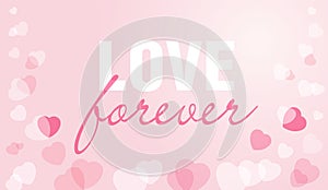 Phrase lettering quote Love forever on pink hearts