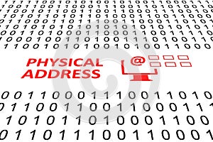 PHYSICAL ADDRESS concept binary code 3d