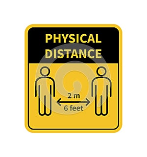 Physical Distance sign. Keep the 2 meter distance. Coronovirus epidemic protective. Vector