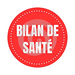 Physical examination symbol icon called bilan de sante in French language