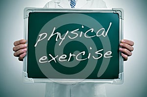 Physical exercise