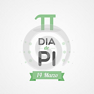 Pi day in Spanish. March 14. Dia del numero Pi. Vector illustration, flat design photo