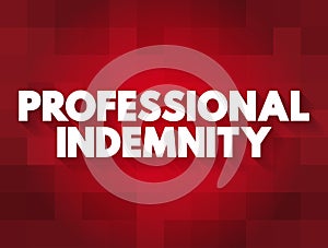 PI - Professional Indemnity insurance coverage acronym, business concept background