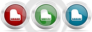 Piano, music vector icon set. Red, blue and green silver metallic web buttons with chrome border