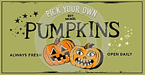 Pick Your Own Pumpkin Patch Sign