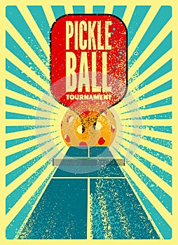 Pickleball Tournament typographical vintage grunge style poster design. Retro vector illustration.