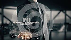 PII-Personally Identifiable Information with hologram businessman concept