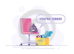 Pile of Poo emoji is sitting on a chair and speak YOU`RE FIRED. Funny concept of unemployment, jobless, employee job reduction an