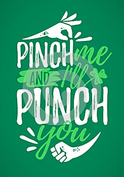 Pinch Me And I Will Punch You funny lettering