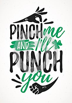 Pinch Me And I Will Punch You funny lettering