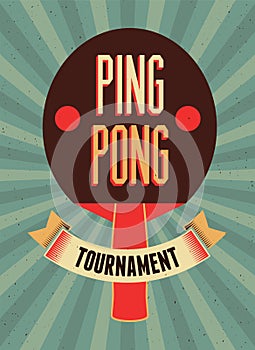 Ping Pong typographical vintage style poster. Retro vector illustration.