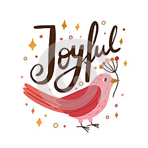 Pink beautiful bird holding branch. Festive card decorated with cute birdie and confetti. Vector flat cartoon