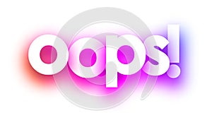 Pink oops sign on white background.