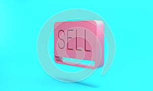 Pink Sell button icon isolated on turquoise blue background. Financial and stock investment market concept. Minimalism