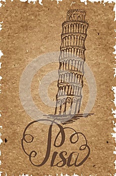 Pisa label with hand drawn Leaning tower of Pisa, lettering Pisa on a craft paper