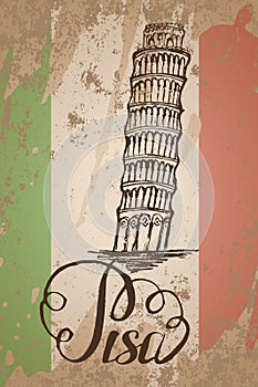 Pisa label with hand drawn Leaning tower of Pisa, lettering Pisa and italian flag