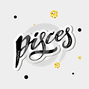 Pisces lettering Calligraphy Brush Text horoscope Zodiac sign