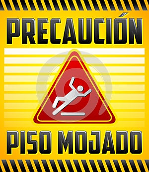 Piso Mojado Precaucion - Caution wet floor Spanish text photo