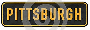 Pittsburgh Street Sign in Steelers Colors NFL