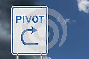 Pivot this way message on highway road sign