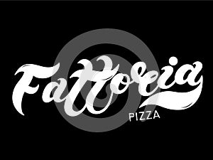 Pizza Fattoria. The name of the type of Pizza in Italian. Hand drawn lettering photo