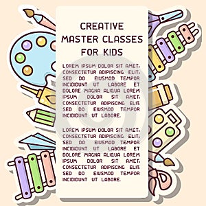 Placard concept with things for kids creative activity and master classes information